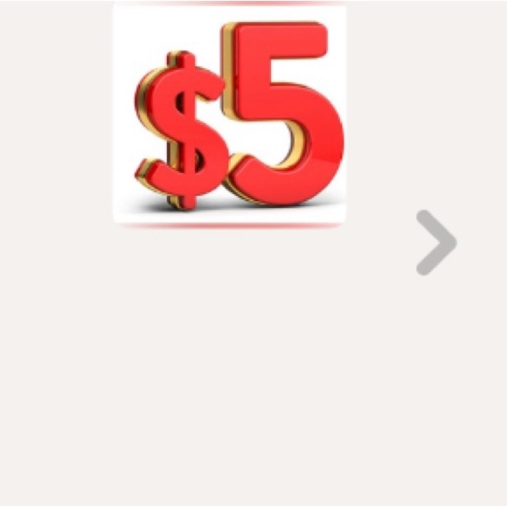 Any $5dollar item get 3 & you can get one free